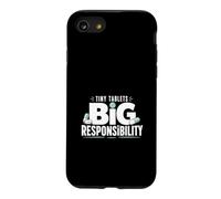 Tiny Tablets Big Responsibility Pharmacy Tech Case for iPhone SE (2020) / 7/8