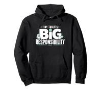 Tiny Tablets Big Responsibility Pharmacy Tech Pullover Hoodie