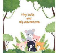Tiny Tails and Big Adventures