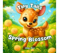 Tiny Tails: Spring Blossom: Cute Spring Animals and Flowers Coloring Book - Stress Relief and Creative Fun for Kids, Teenagers, and Adults - Relaxing Springtime Art for All Ages