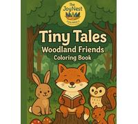 Tiny Tales: Woodland Friends: JoyNest Children's Coloring Collection