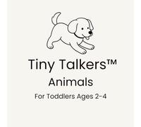 Tiny Talkers™: Animals: First Animal Words for Toddlers Ages 2-4
