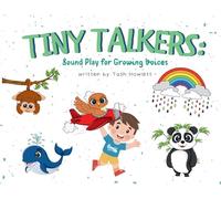 Tiny Talkers - Sound Play for Growing Voices
