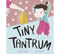 Tiny Tantrum