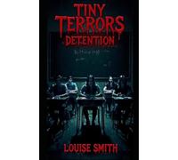 Tiny Terrors: Detention