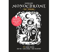Tiny Terrors Monochrome Coloring Book: 50 Stress Relief One-Color Designs for Kids