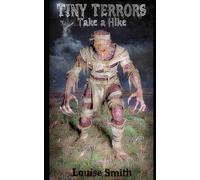 Tiny Terrors: Take A Hike