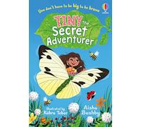 Tiny, the Secret Adventurer: (Tiny, the Secret Adventurer)