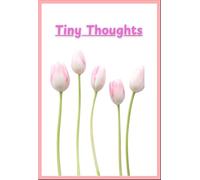 Tiny Thoughts: A Mini Journal for Big Ideas