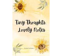 “Tiny Thoughts. Lovely Notes”