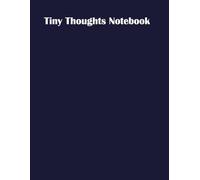 Tiny Thoughts Notebook