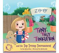 Tiny Tilly Tinkleton and the Top Trump Tournament