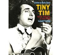 Tiny Tim: Tiptoe Through a Lifetime