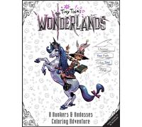 Tiny Tina's Wonderlands: A Bunkers & Badasses Coloring Adventure