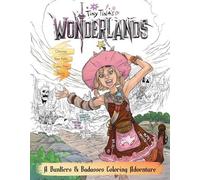 Tiny Tina's Wonderlands A Bunkers Badasses Coloring Adventure by