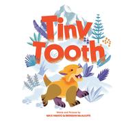 Tiny Tooth : A Cute Prehistoric Picture Story Book for Children