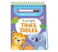 Tiny Tots Times Tables (Write, wipe and learn)