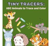 Tiny Tracers: ABC Animals to Trace and Color
