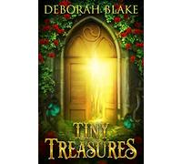 Tiny Treasures: A Short Collection of Short Stories
