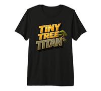 Tiny Tree Titan Bonsai Tree Grower Gardening Zen Shirt Premium T-Shirt