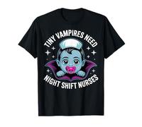 Tiny Vampires Need Night Shift Nurses Pediatric Nurse T-Shirt