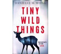 Tiny Wild Things