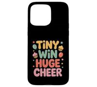 Tiny Win Huge Cheer Funny Success Motivation Quote Case for iPhone 15 Pro Max
