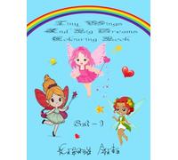 Tiny Wings and Big Dreams Colouring Book | Colouring Book Fairy - Set 1| 35 Unique Drawings | 8.5 x 11 inch | 74 Pages | Ages 3 - 12 |