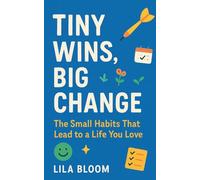 Tiny Wins, Big Change