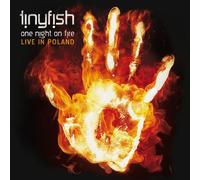 Tinyfish - One Night On Fire