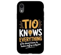 Tio Knows Everything If He Doesn’t Know He Makes Stuff Up Case for iPhone XR