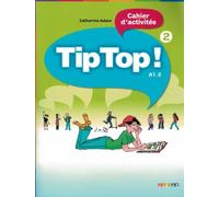 Tip Top! 2 - Cahier d'activities