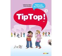 Tip Top! 3 - A2 + CD: Livre de l'eleve + CD 3