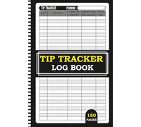 Tip Tracker Log Book: Daily Cash and Card Tips Tracker for Servers, Waitress, Delivery Drivers and Hospitality Workers | Simple Income Logbook for Budgeting and Tax Records.