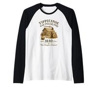 Tippecanoe and Tyler Too 1840 Log Cabin Campaign Raglan Baseball Tee