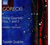 Tippett Quartet - Henryk Mikolaj Górecki: String Quartets Nos. 1 and 2