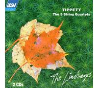 Tippett: The 5 String Quartets (The Lindsays)