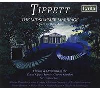Tippett: The Midsummer Marriage, Opera in Three Acts