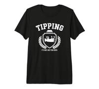 Tipping It’s Not Just for Cows Funny Rideshare Driver Premium T-Shirt