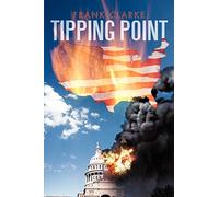 Tipping Point: A Tale of the 2nd U.S. Civil War