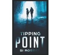 Tipping Point: Arctic Terrorism Thriller (Robert Spire Adventure Thriller)