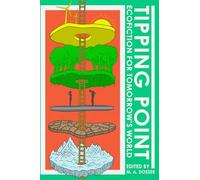 Tipping Point: Ecofiction for Tomorrow's World