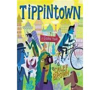 Tippintown: A Guided Tour
