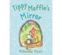 Tippy Moffle's Mirror