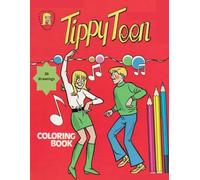 Tippy Teen Vintage Fashion Coloring Book: Groovy 60s Styles, Paper Dolls, and Fun Scenes | Creative Gift for Girls Ages 6-16