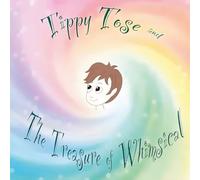 Tippy Tose and the Treasure of Whimsical