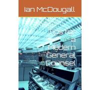 Tips for a Modern General Counsel
