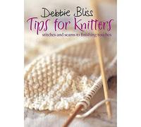 Tips for Knitters: Stitches and Seams to Finishing Touches