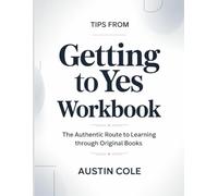 Tips From Getting To Yes: The authentic route to learning through original books