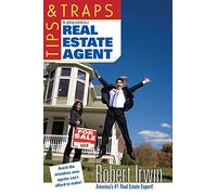 Tips & Traps for Getting Started as a Real Estate Agent (Tips and Traps)